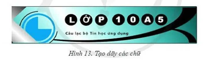 Hãy thiết kế banner Câu lạc bộ Tin học ứng dụng của lớp 10A5 như Hình 5 Bai 2 Trang 170 Tin Hoc 10 145204