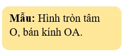 Toán lớp 3 trang 24, 25 Hình tròn, tâm, đường kính, bán kính | Cánh diều Hinh Tron Tam Duong Kinh Ban Kinh 125823