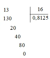 Viết mỗi phân số sau dưới dạng số thập phân hữu hạn: 13/16; -18/150 Bai 1 Trang 29 Toan Lop 7 Tap 1