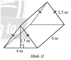 Một chiếc lều trại có hình dạng và kích thước như Hình 11 Bai 2 Trang 62 Toan Lop 7 Tap 1