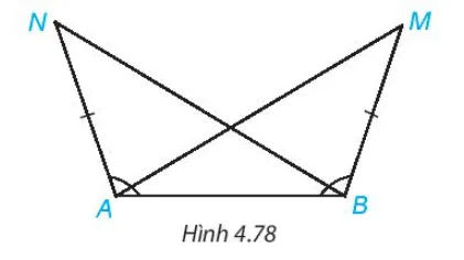 Trong Hình 4.78, ta có AN = BM, góc BAN= góc ABM. Chứng minh rằng: góc BAM=góc ABN A Sua Bai 4 36 Trang 87 Toan Lop 7 Tap 1